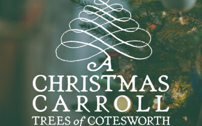 EVENT: A CHRISTMAS CAROLL: TREES OF COTESWORTH